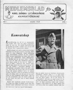 Det första medlemsbladet kom ut 1949 och fick 10 år senare namnet Lv-FYRINGEN